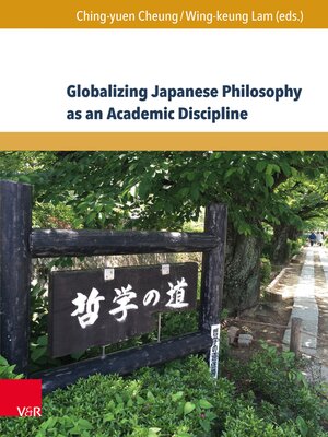 cover image of Globalizing Japanese Philosophy as an Academic Discipline